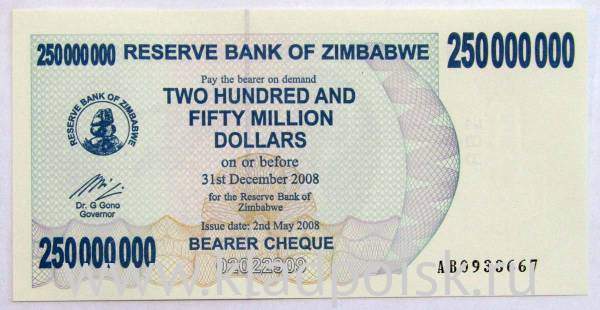 Банкнота Зимбабве 250 миллионов долларов 2008 года Банкнота Зимбабве 250 миллионов долларов 2008 года