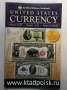 Справочник по банкнотам США - United States Currency
