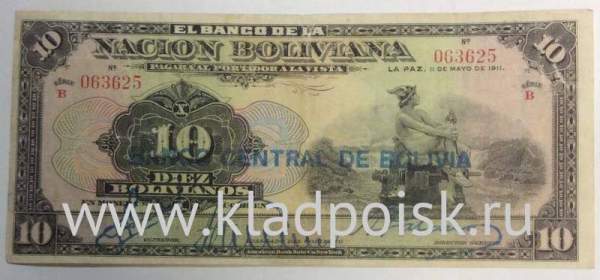 Банкнота 10 боливано 1911 года Боливия Банкнота 10 боливано 1911 года Боливия